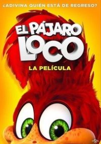 El pájaro loco: La película