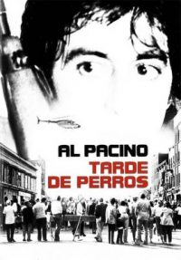 Dog Day Afternoon (Tarde de perros)
