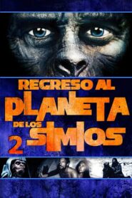 El planeta de los simios 2: Regreso