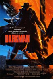 Darkman: El Rostro de la Venganza