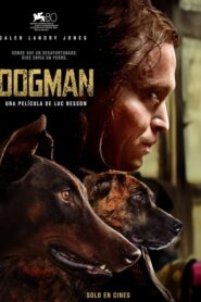Dogman: Vida Inquebrantable