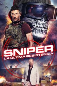 Sniper: La Ultima Resistencia (Francotirador: La batalla final)