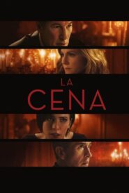 La cena (The Dinner)