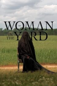 La mujer de las sombras (The Woman in the Yard)