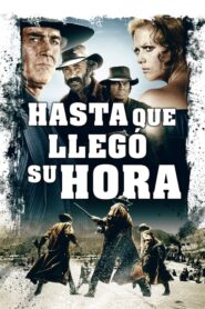 Érase una vez en el Oeste (Hasta que llegó su hora)