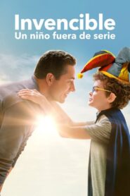 Invencible: Un niño fuera de serie (The Unbreakable Boy)