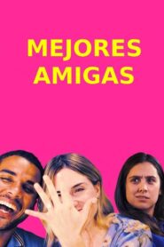 Adult Best Friends ( Mejores amigas)