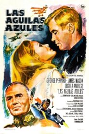 El crepúsculo de las águilas (Las águilas azules)