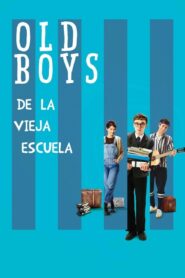 De la vieja escuela (Old Boys)