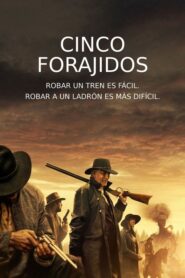 The Outlaws (Cinco forajidos)