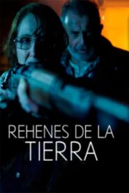 Rehenes de la tierra (Lie of the Land)